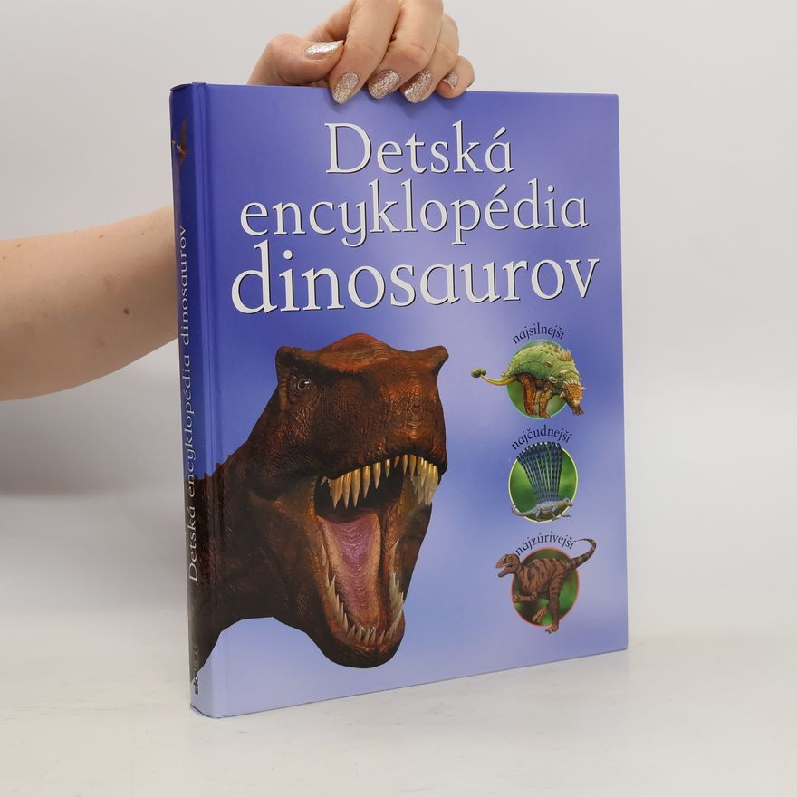 Parragon Book Service Limited Detská encyklopédia dinosaurov