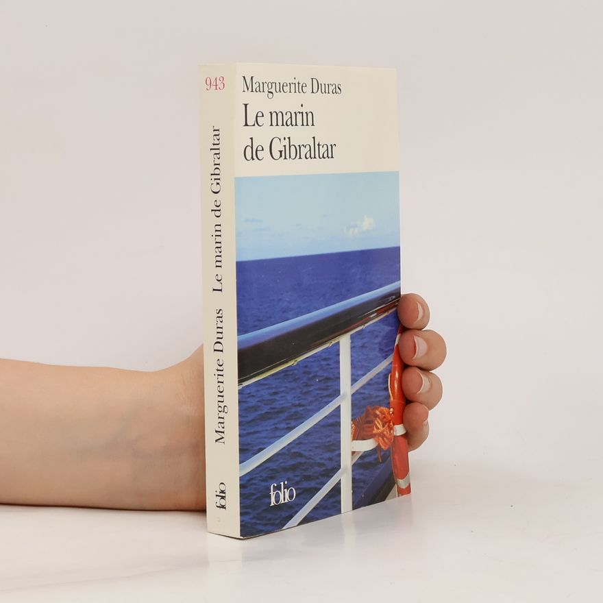 Marguerite Duras Le marin de Gibraltar