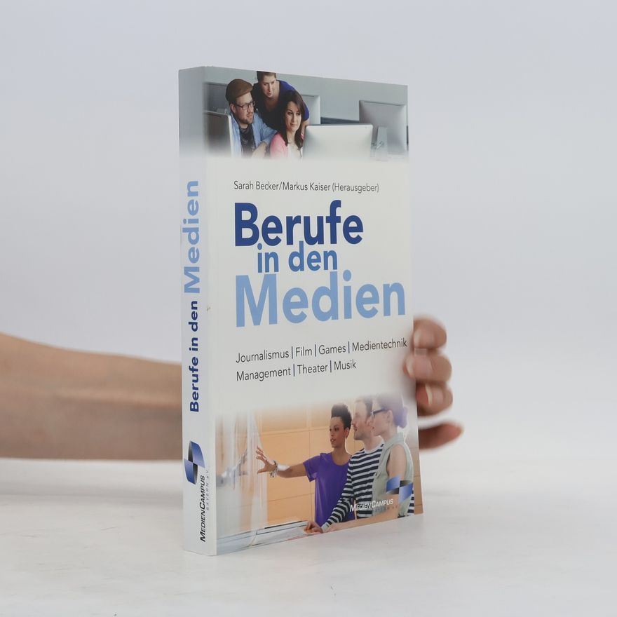 Sarah Becker Berufe in den Medien