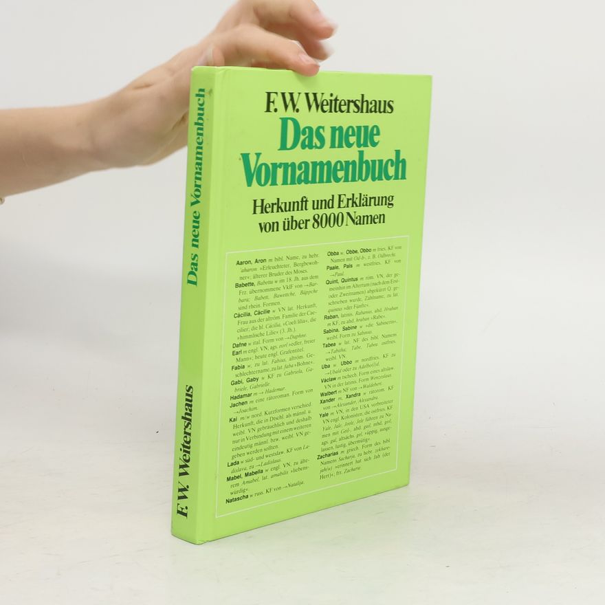 Friedrich Wilhelm Weitershaus Das neue Vornamenbuch