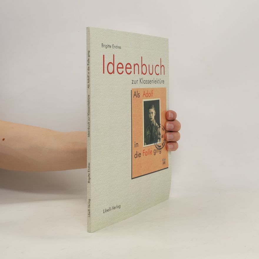 Brigitte Endres Ideenbuch zur Klassenlektüre