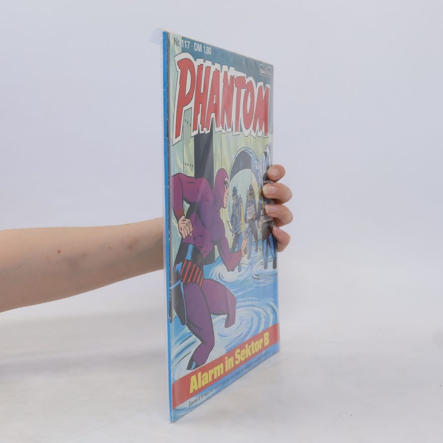 Autorenkollektiv Phantom. Alarm in Sektor B