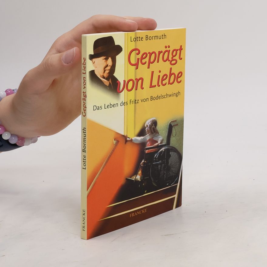 Lotte Bormuth Geprägt von Liebe