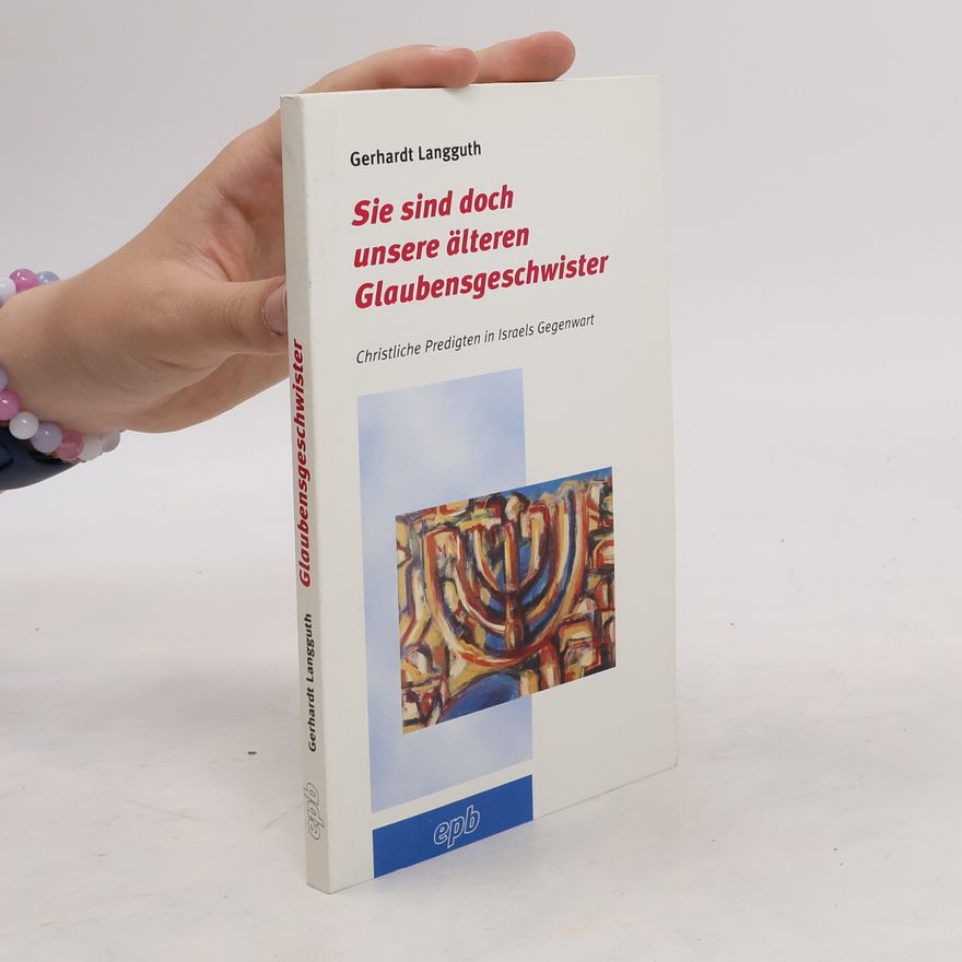 Gerhardt Langguth Sie sind doch unsere älteren Glaubensgeschwister