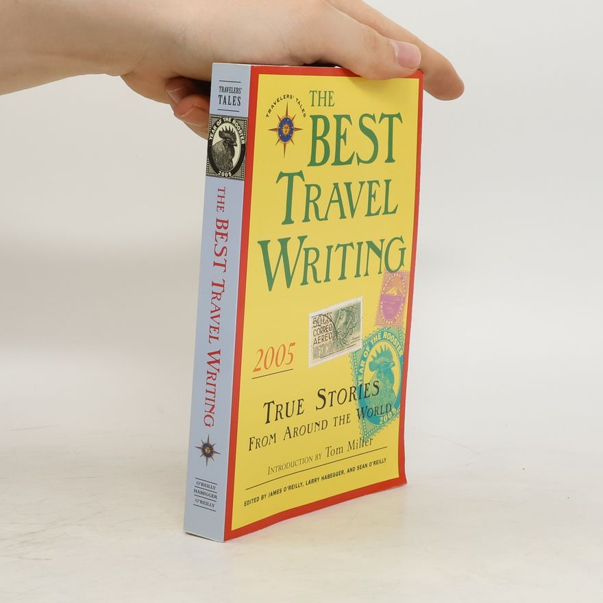 Kolektiv autorů The Best Travel Writing 2005
