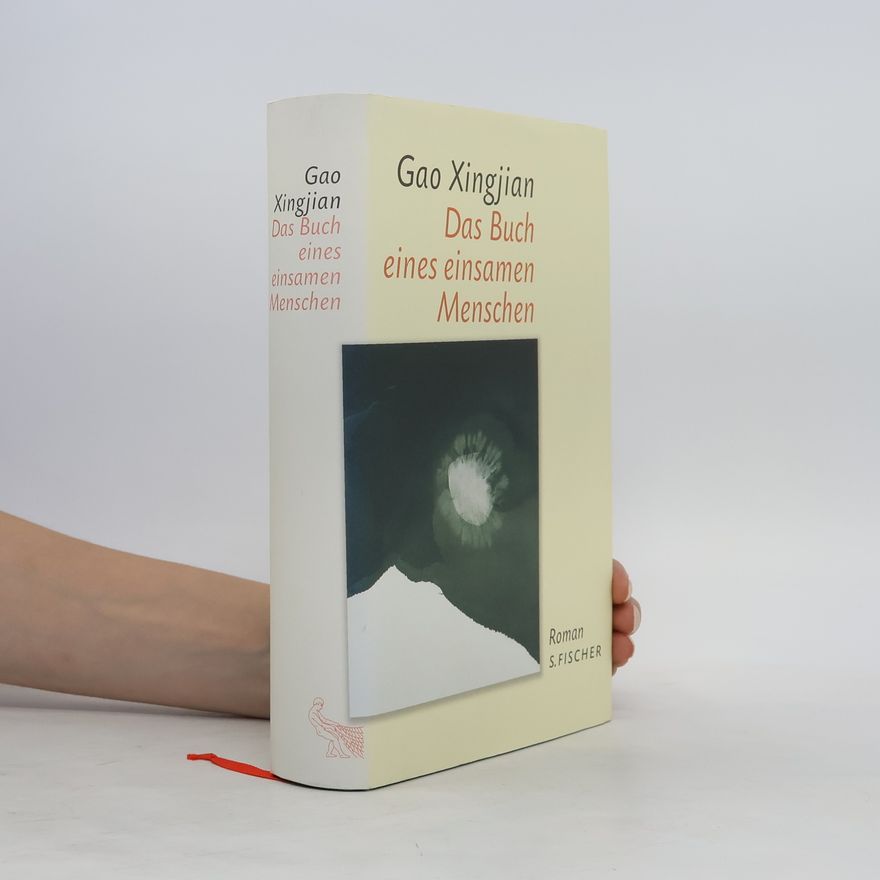 Gao Xingjian Das Buch eines einsamen Menschen