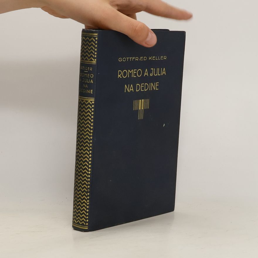 Gottfried Keller Romeo a Julia na dedine