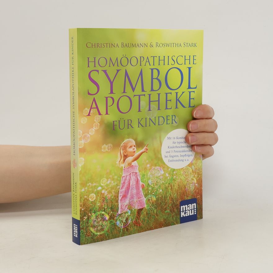 Christina Baumann Homöopathische Symbolapotheke für Kinder