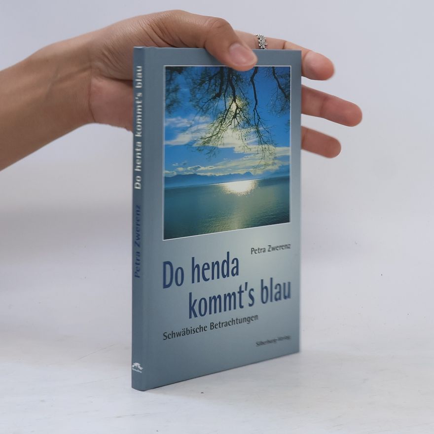 Petra Zwerenz Do henda kommt`'s blau