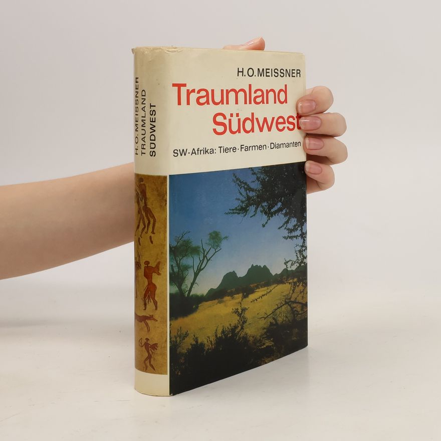 Hans-Otto Meissner Traumland Südwest