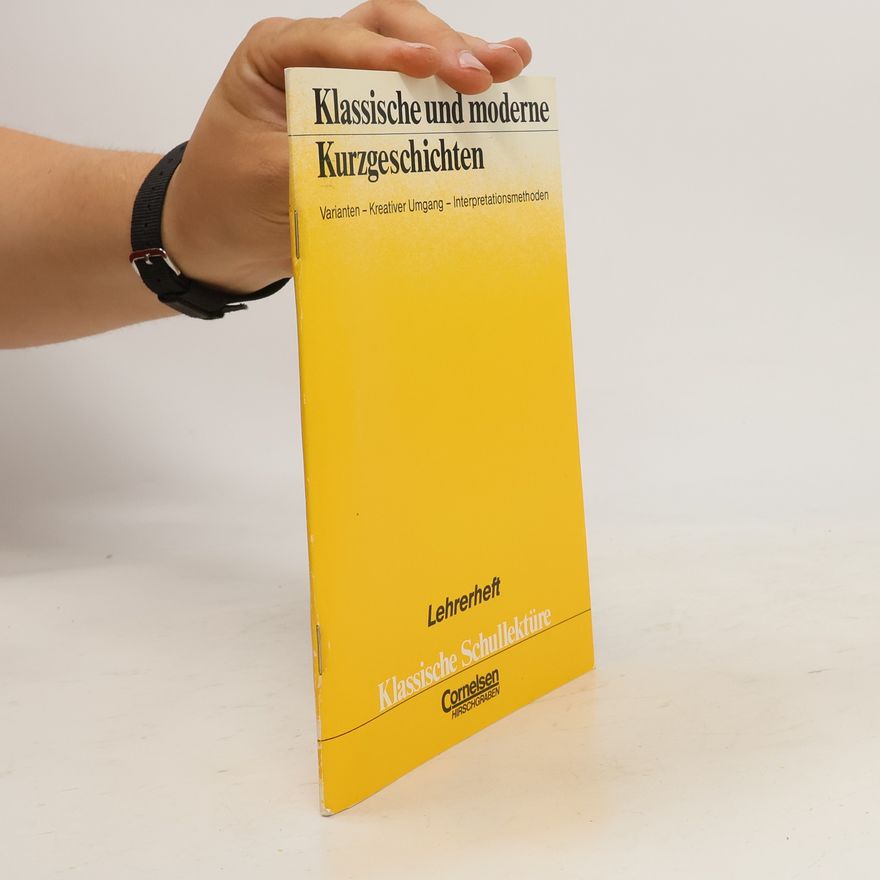 Autorenkollektiv Klassische und moderne Kurzgeschichten