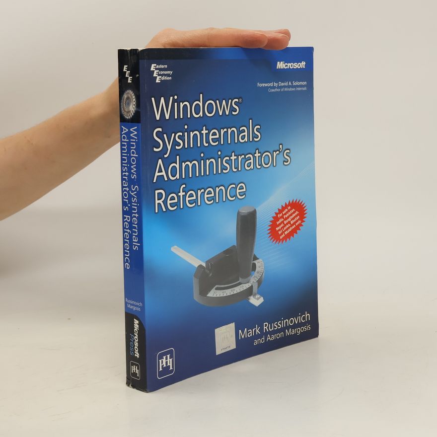 Aaron Margosis Windows Sysinternals Administrator's Reference