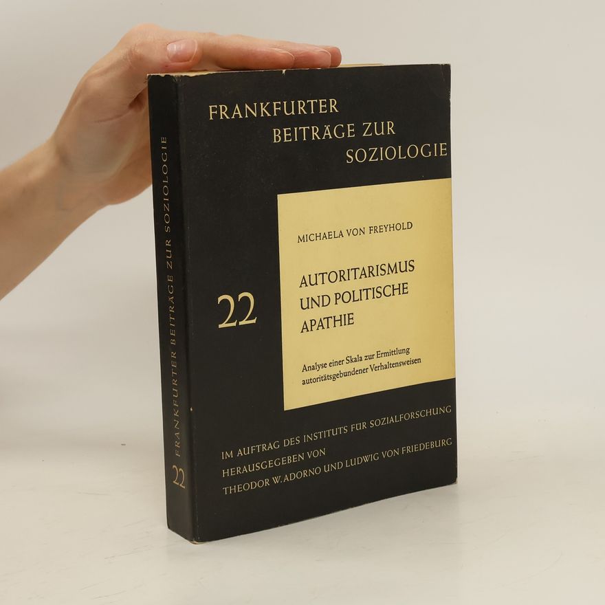 Michaela von Freyhold Autoritarismus und politische Apathie