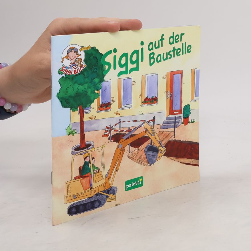 Autorenkollektiv Siggi auf der Baustelle