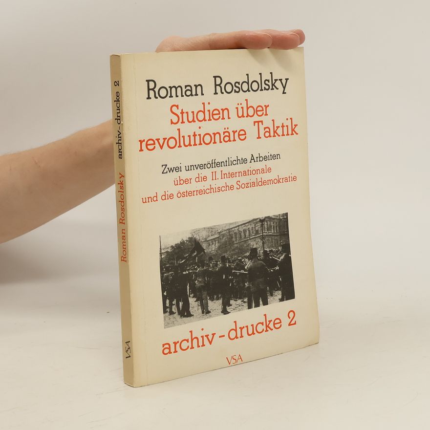 Roman Rosdolsky Studien über revolutionäre Taktik
