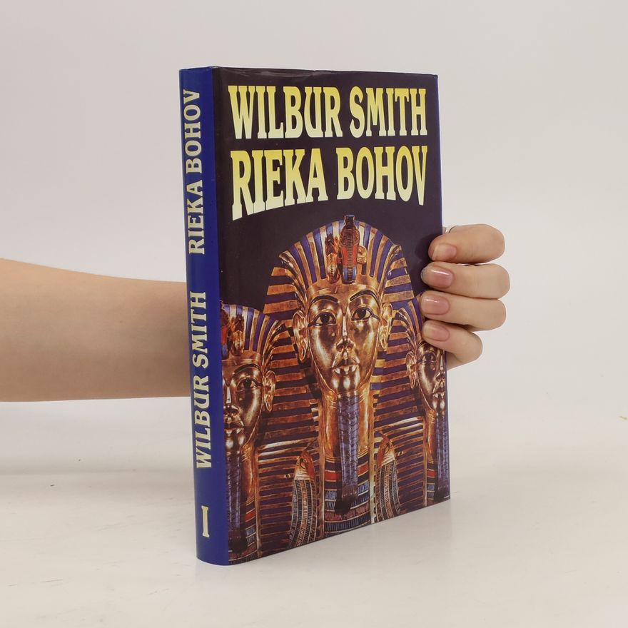 Wilbur A. Smith Rieka bohov I.