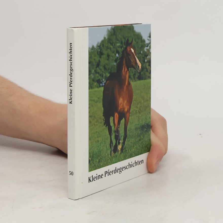 Autorenkollektiv Kleine Pferdegeschichten 50