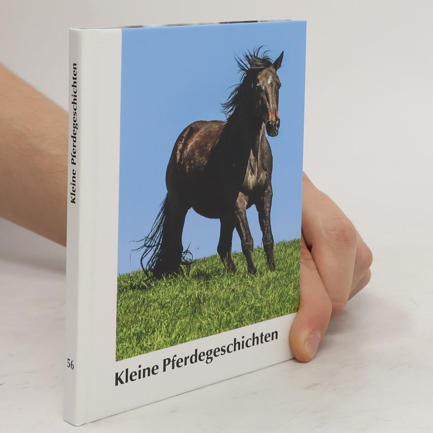 Autorenkollektiv Kleine Pferdegeschichten 56