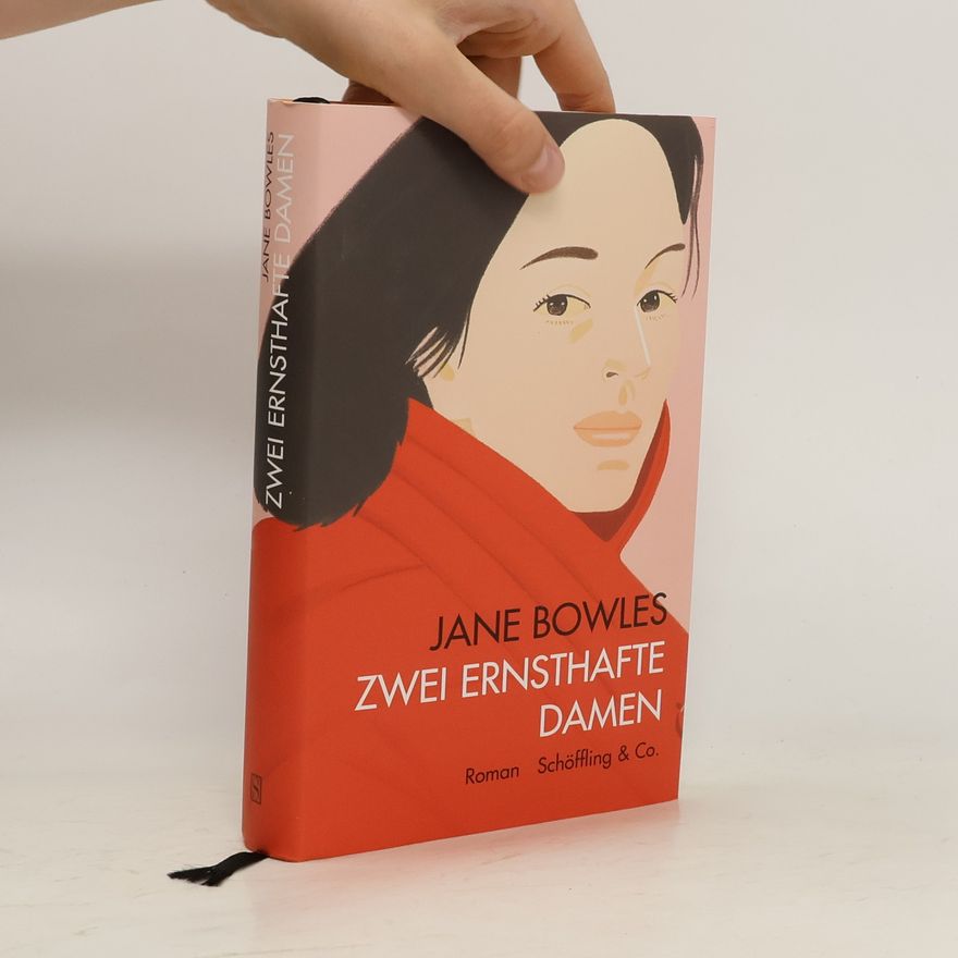 Jane Bowles Zwei ernsthafte Damen
