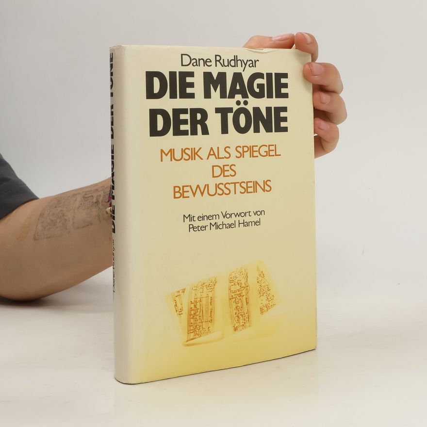 Dane Rudhyar Die Magie der Töne