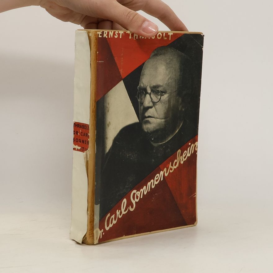 Ernst Thrasolt Dr. Carl Sonnenschein