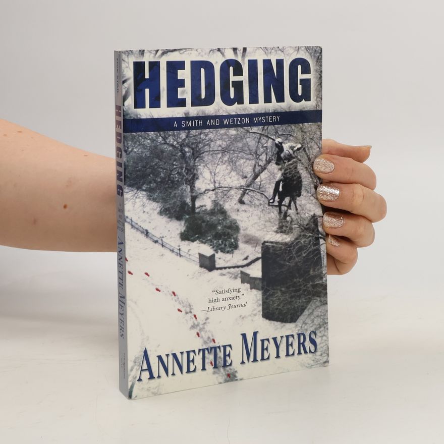 Annette Meyers Hedging