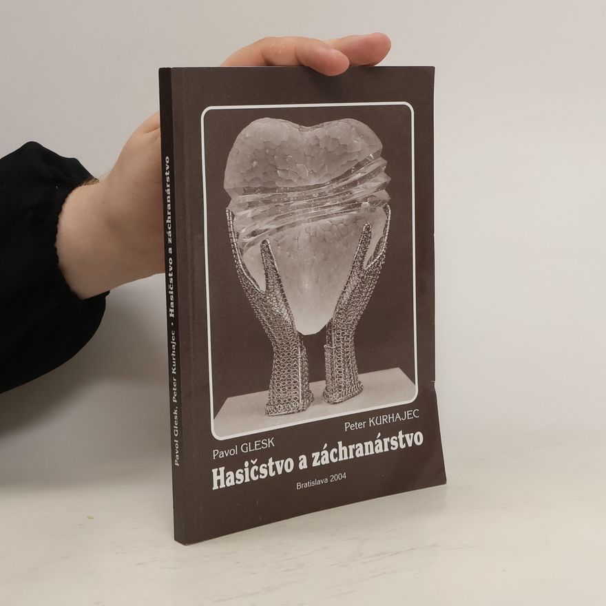 Peter Kurhajec Hasičstvo a záchranárstvo