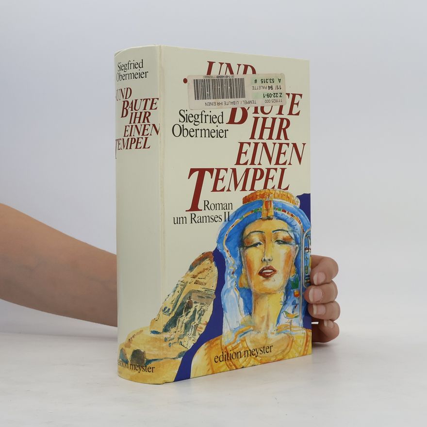Siegfried Obermeier Und baute ihr einen Tempel