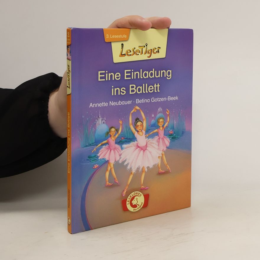 Annette Neubauer Eine Einladung ins Ballett
