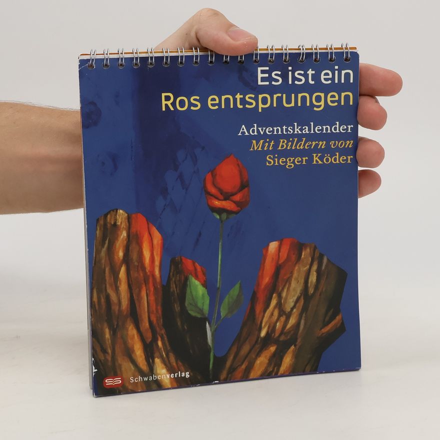 Sieger Köder Es ist ein Ros entsprungen
