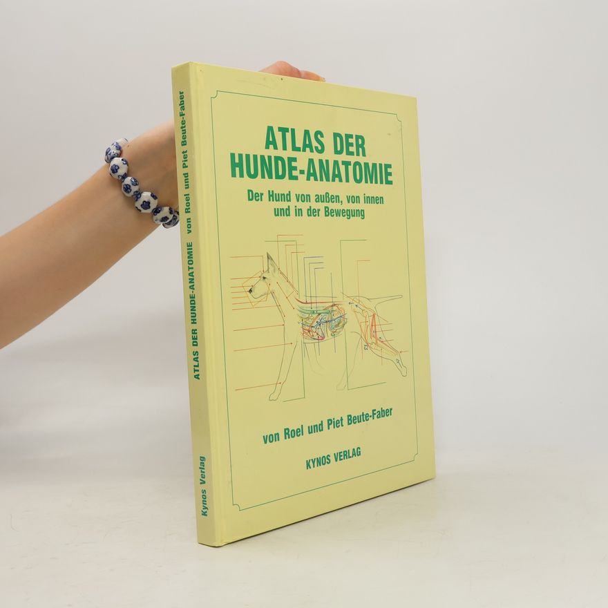 Roel Beute-Faber Atlas der Hunde-Anatomie