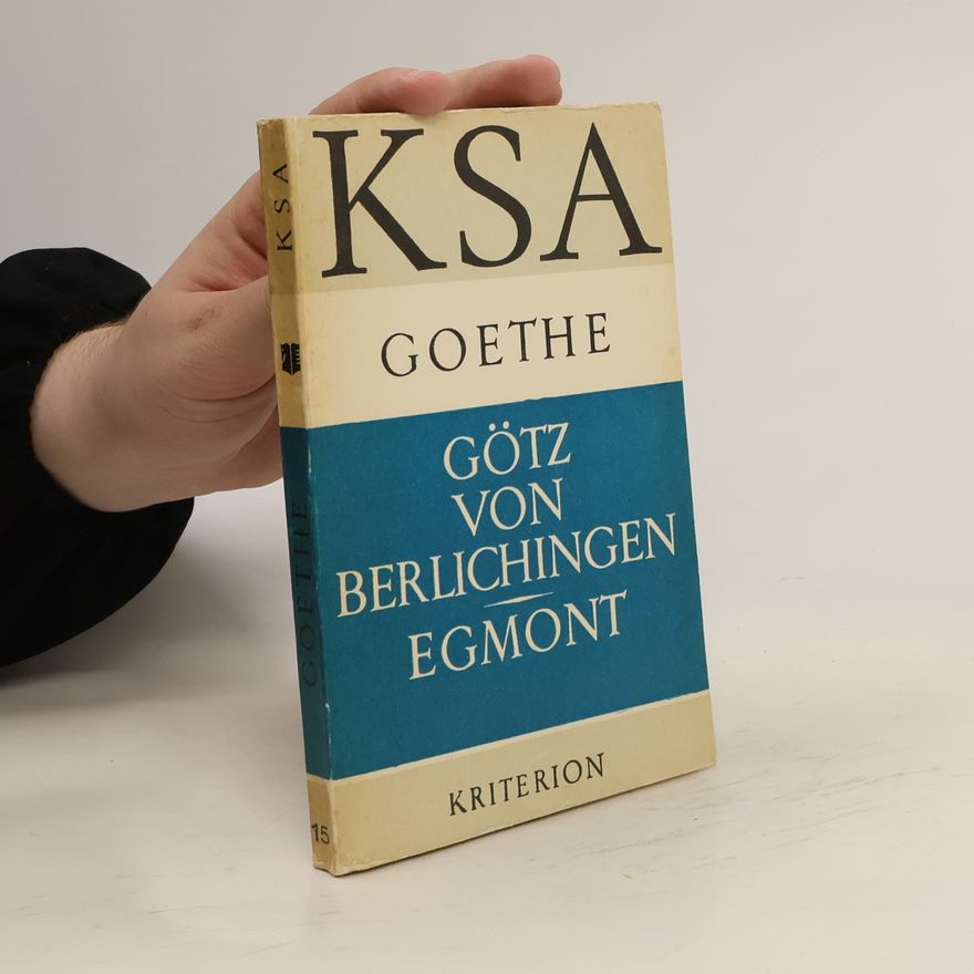Johann Wolfgang von Goethe Götz von Berlichingen