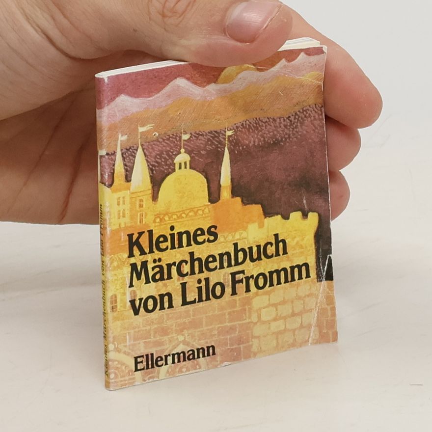 Lilo Fromm Kleines Märchenbuch