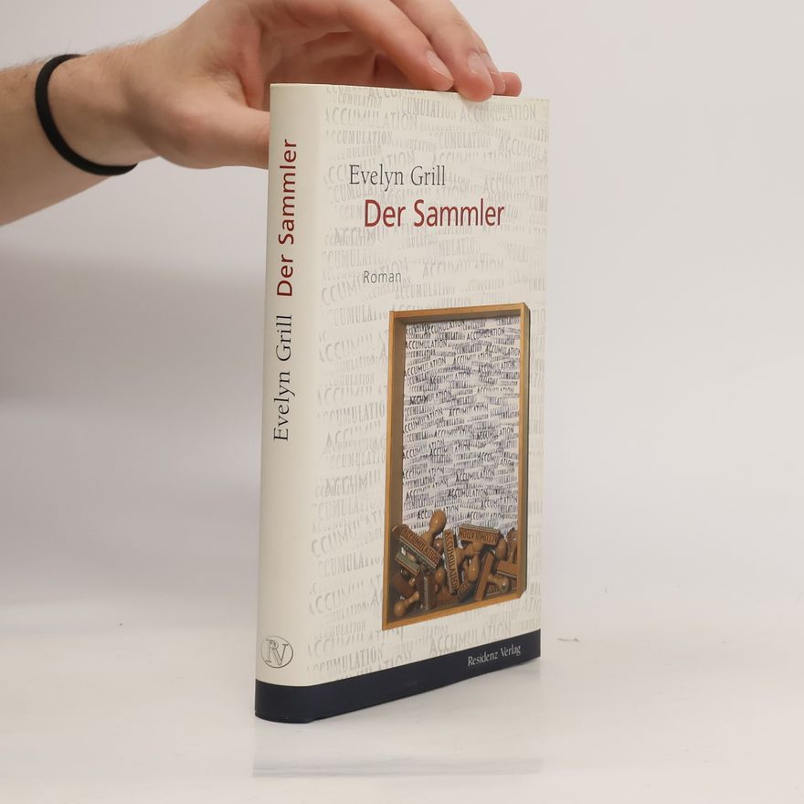 Evelyn Grill Der Sammler