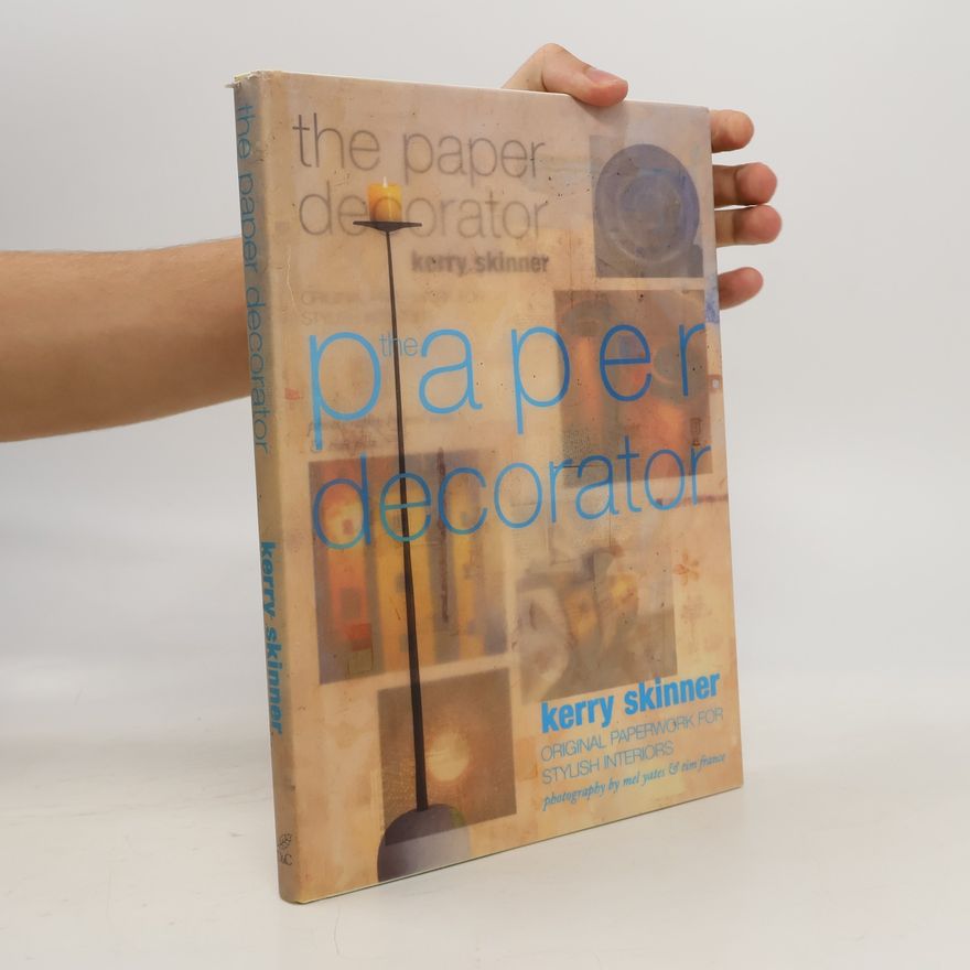Kerry Skinner The Paper Decorator