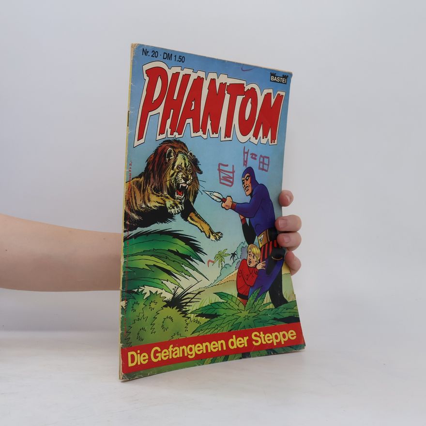 Autorenkollektiv Phantom Nr. 20. Die Gefangenen der Steppe