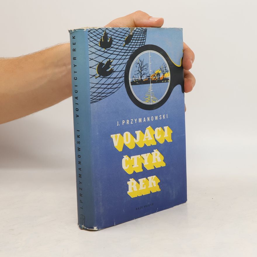 Karel Málek Vojáci čtyř řek