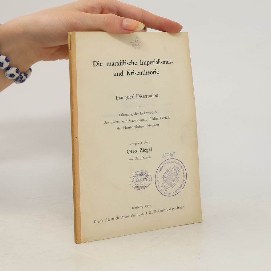 Otto Ziegel Die marxistische Imperialismus- und Krisentheorie
