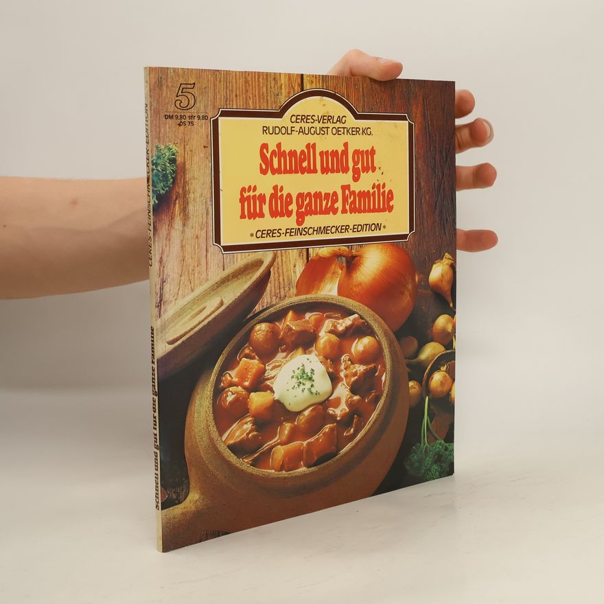 Autorenkollektiv Schnell und gut für die ganze Familie