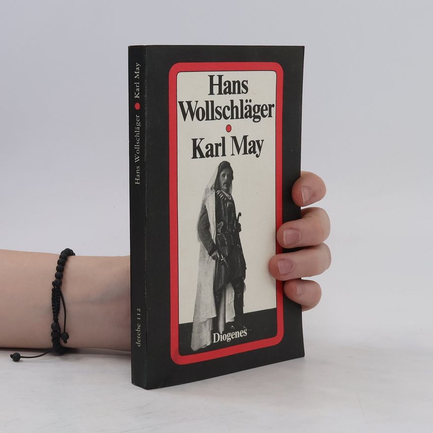 Hans Wollschläger Karl May