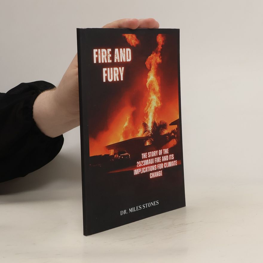 Miles Stones Fire and Fury