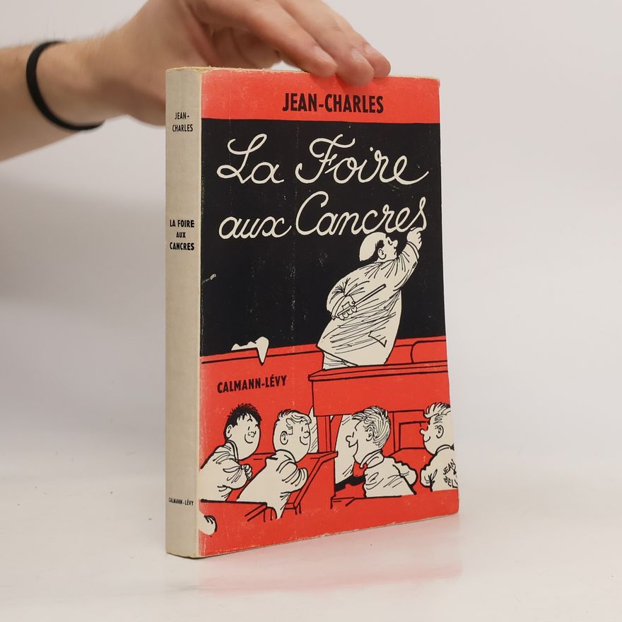 Jean-Charles La foire aux cancres