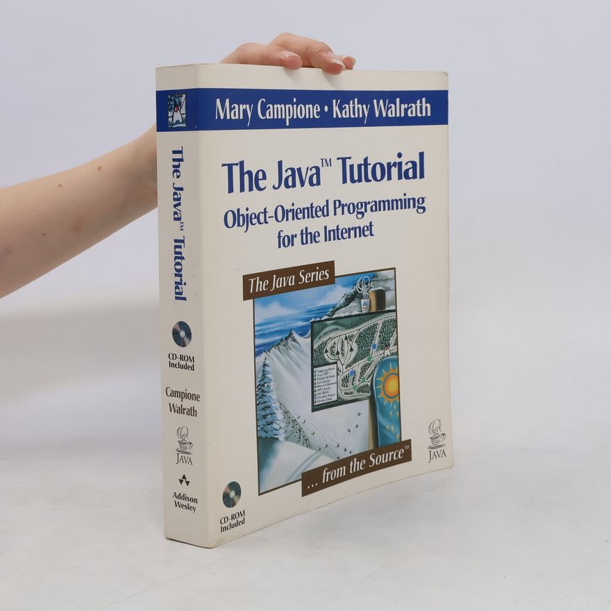 Kathy Walrath The Java Tutorial