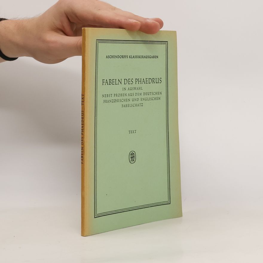Friedrich Petersen Fabeln des Phaedrus. Ausgabe B