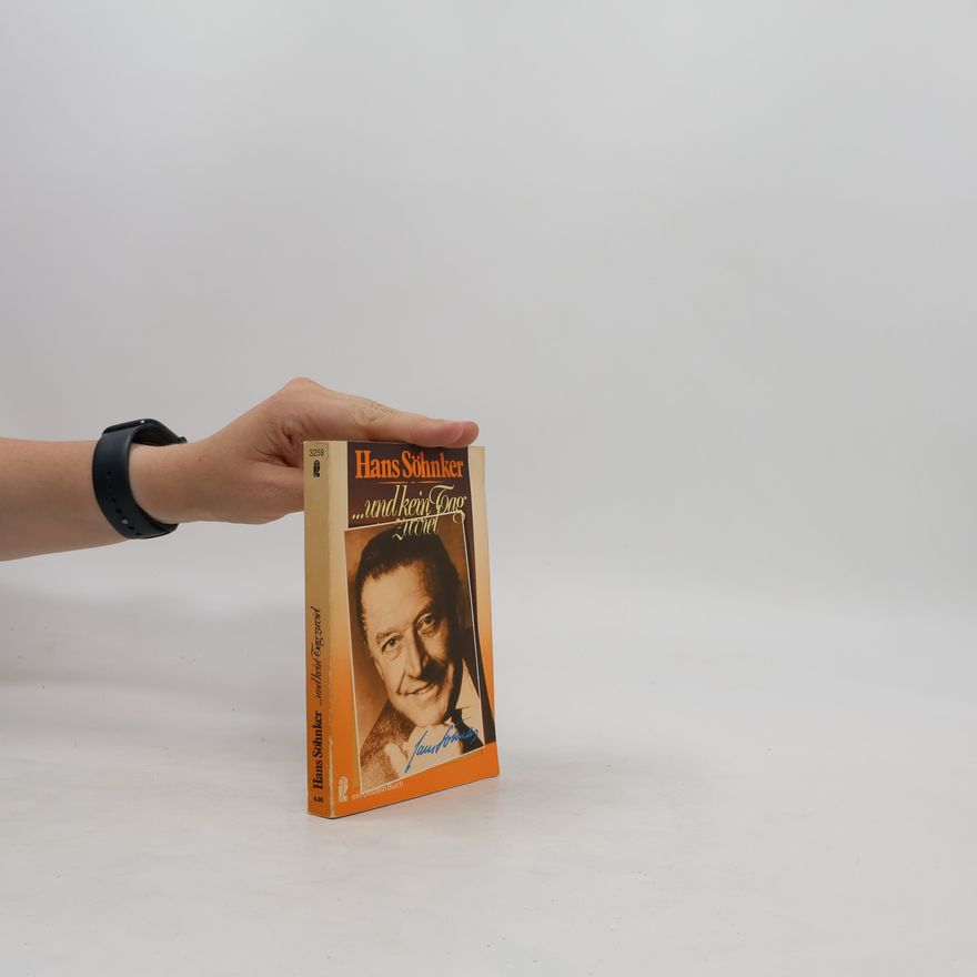 Hans Söhnker Und kein Tag zuviel