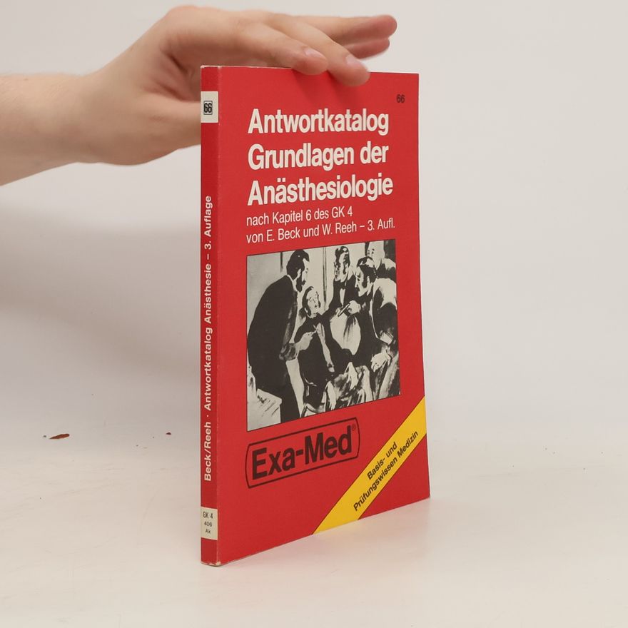 Erich Beck Antwortkatalog Grundlagen der Anästhesiologie