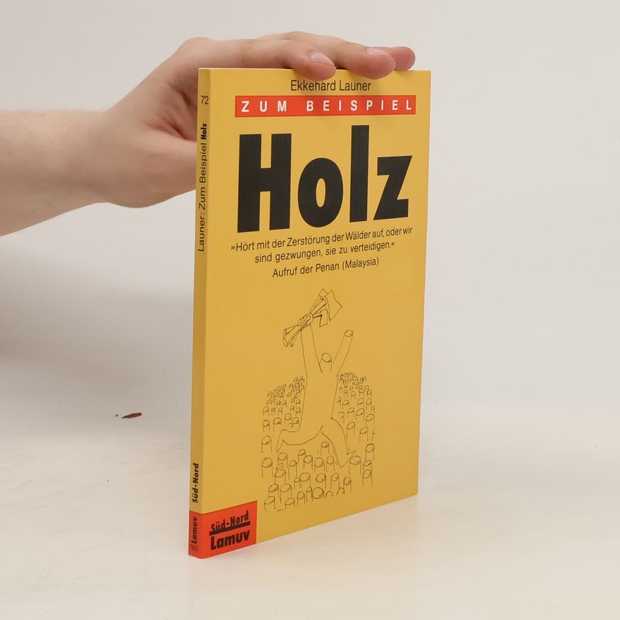 Ekkehard Launer Zum Beispiel Holz