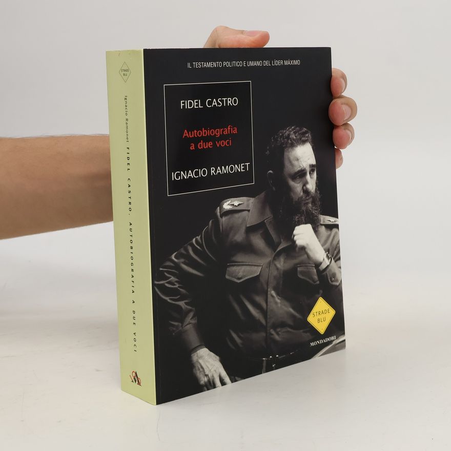 Fidel Castro Fidel Castro. Autobiografia a due voci