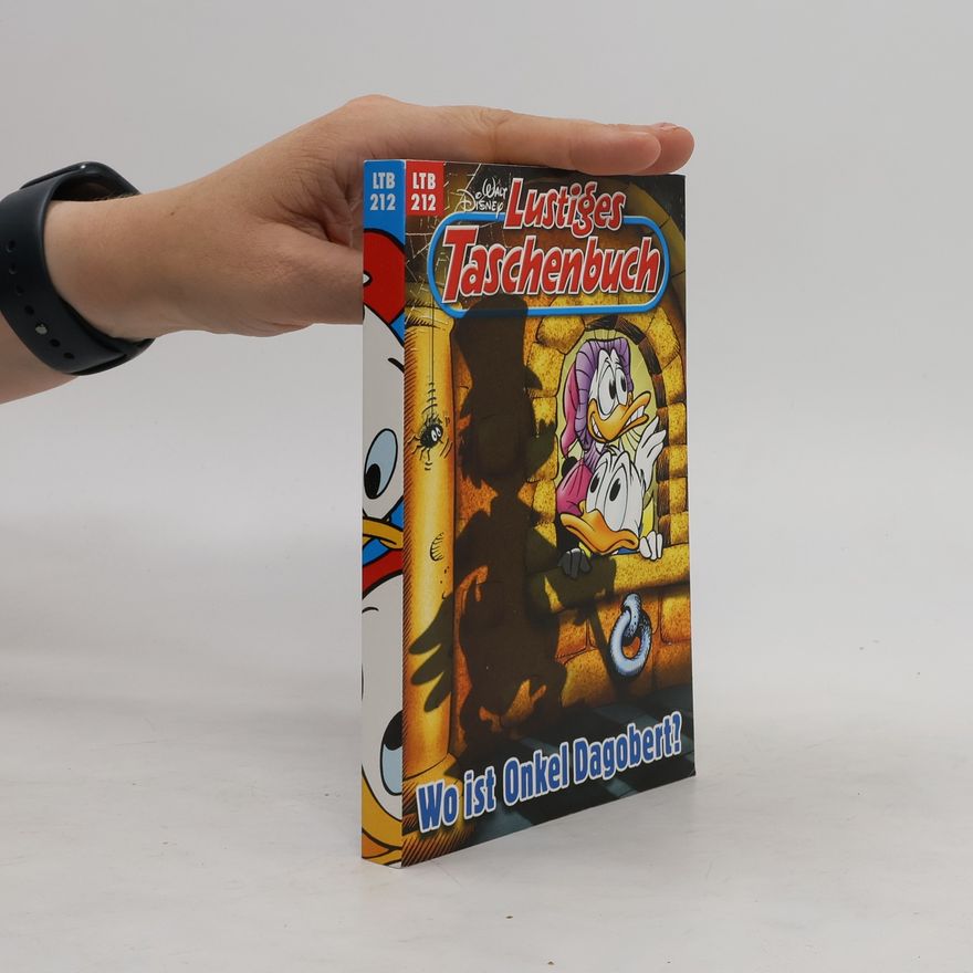 Walt Disney Lustiges Taschenbuch 212. Wo ist Onkel Dagobert?