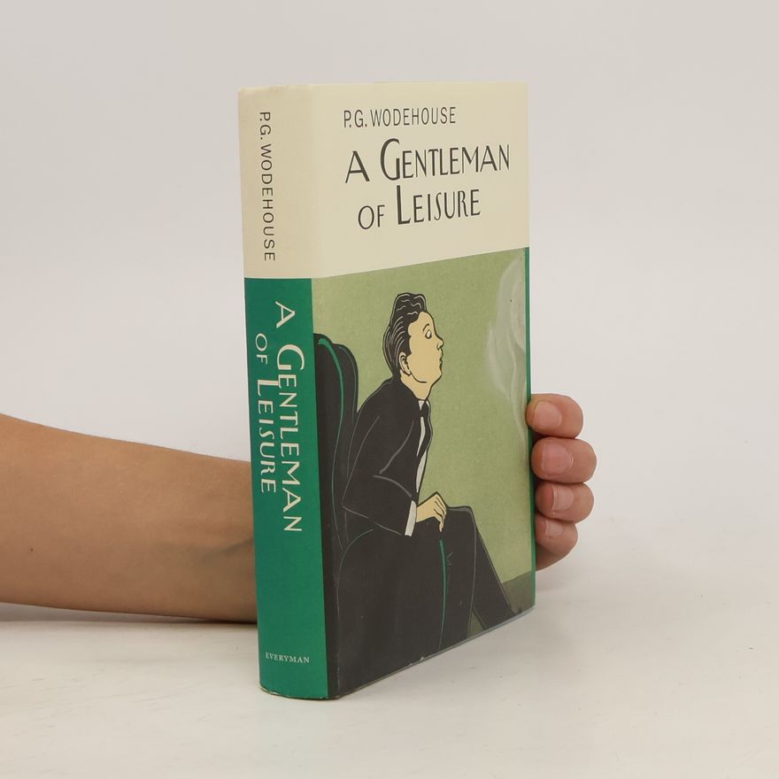 Pelham Wodehouse A Gentleman Of Leisure
